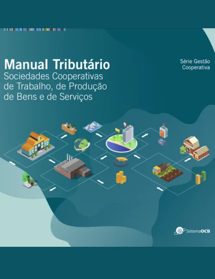 Manual Tributário - Trabalho, Produção de Bens e Serviços